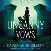 Uncanny Vows by  Laura Anne Gilman audiobook
