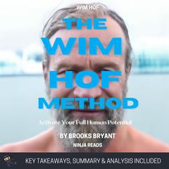 Summary: The Wim Hof Method by Brooks Bryant audiobook