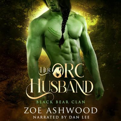 Her Orc Husband by Zoe Ashwood audiobook