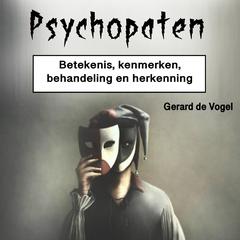 Psychopaten by Gerard de Vogel audiobook