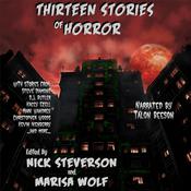 Thirteen Stories of Horror by  Marisa Wolf audiobook
