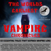 The Worlds Earliest Vampire Chronicles by  Julian Hawthorne audiobook