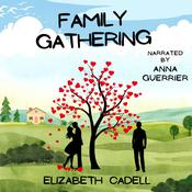 Family Gathering by  Elizabeth Cadell audiobook