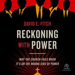 Reckoning with Power by David E. Fitch audiobook