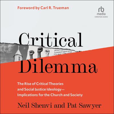 Critical Dilemma by Neil Shenvi audiobook
