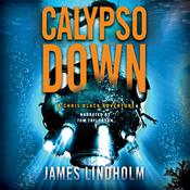 Calypso Down by  James Lindholm audiobook