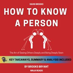 Summary: How to Know a Person by Brooks Bryant audiobook