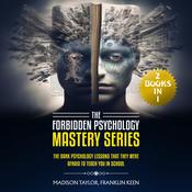 The Forbidden Psychology Mastery Series by  Franklin Keen audiobook