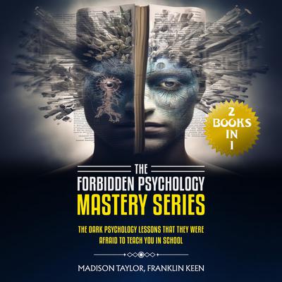 The Forbidden Psychology Mastery Series by Madison Taylor audiobook