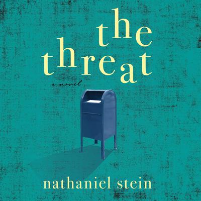 The Threat by Nathaniel Stein audiobook