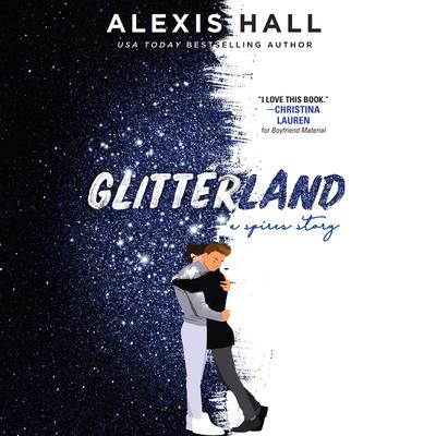 Glitterland by Alexis Hall audiobook