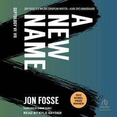 A New Name by Jon Fosse audiobook
