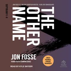 The Other Name by Jon Fosse audiobook