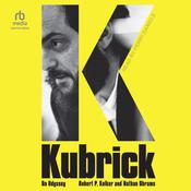 Kubrick by  Robert P. Kolker audiobook
