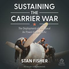 Sustaining the Carrier War by Stan Fisher audiobook