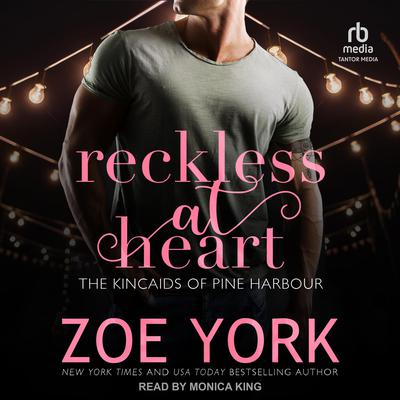 Reckless at Heart by Zoe York audiobook