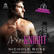 Aurora's Knight by  Nichole Rose audiobook