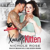Xavier's Kitten by  Nichole Rose audiobook