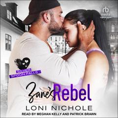 Zane's Rebel by Loni Nichole audiobook
