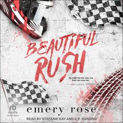 Beautiful Rush by Emery Rose audiobook
