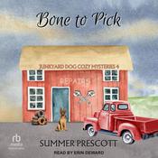 Bone To Pick by  Summer Prescott audiobook
