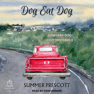 Dog Eat Dog by Summer Prescott audiobook