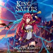 King of the Satyrs by  Marvin Knight audiobook