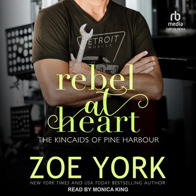 Rebel at Heart by Zoe York audiobook