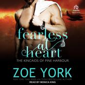 Fearless at Heart by  Zoe York audiobook