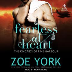 Fearless at Heart by Zoe York audiobook