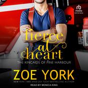 Fierce at Heart by  Zoe York audiobook