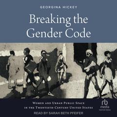 Breaking the Gender Code by Georgina Hickey audiobook