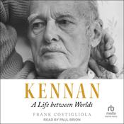 Kennan by  Frank Costigliola audiobook
