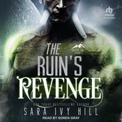 The Ruin’s Revenge by  Sara Ivy Hill audiobook