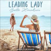 Leading Lady by  Bette Hawkins audiobook