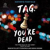 Tag, You're Dead by  Kathryn Foxfield audiobook