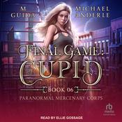 Final Game: Cupid by  M Guida audiobook