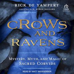 Crows and Ravens by Rick de Yampert audiobook