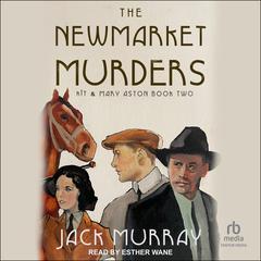 The Newmarket Murders by Jack Murray audiobook