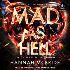 Mad As Hell by Hannah McBride audiobook