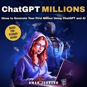 ChatGPT Millions by  Omar Johnson audiobook