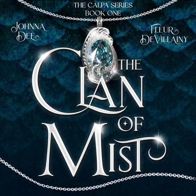 The Clan of Mist by Fleur DeVillainy audiobook