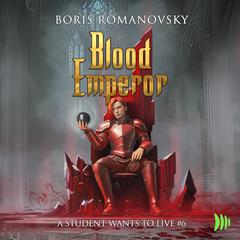 Blood Emperor by Boris Romanovsky audiobook