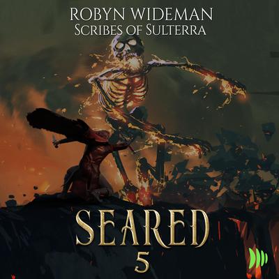 Seared, Book 5 by Robyn Wideman audiobook