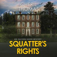 Squatter's Rights by Cheril Thomas audiobook
