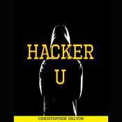 Hacker U by  Christopher Dalton audiobook