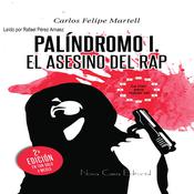 Palindromo I by  Carlos Felipe Martell audiobook