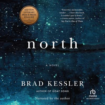 North by Brad Kessler audiobook