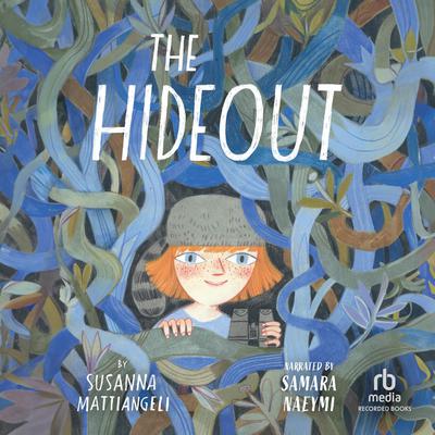 The Hideout by Susanna Mattiangeli audiobook