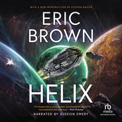 Helix by Eric Brown audiobook